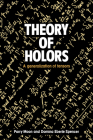 Theory of Holors By Parry Hiram Moon, Domina Eberle Spencer, Moon Parry Hiram Cover Image