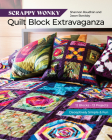 Scrappy Wonky Quilt Block Extravaganza: 12 Blocks, 13 Projects, Deceptively Simple & Fun Cover Image