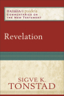 Revelation (Paideia: Commentaries on the New Testament) By Sigve K. Tonstad, Mikeal Parsons (Editor), Charles Talbert (Editor) Cover Image