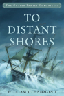 To Distant Shores By William C. Hammond Cover Image