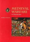 Medieval Warfare in Manuscripts Cover Image