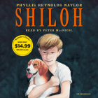 Shiloh By Phyllis Reynolds Naylor, Peter MacNicol (Read by) Cover Image