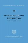 Irregularities of Distribution (Cambridge Tracts in Mathematics #89) By Jozsef Beck, William W. L. Chen Cover Image