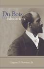 Du Bois on Education By Jr. Provenzo, Eugene F. (Editor) Cover Image