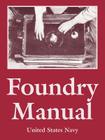 Foundry Manual By United States Navy Cover Image
