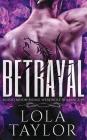 Betrayal: A Blood Moon Rising Werewolf Romance By Lola Tyalor Cover Image