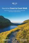 Plan & Go Coast to Coast Walk: All you need to know to complete England's premier path from St Bees to Robin Hood's Bay (Plan & Go Hiking) By Danielle Fenton, Wayne Fenton Cover Image