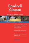 Domhnall Gleeson RED-HOT Career Guide; 2547 REAL Interview Questions By Twisted Classics Cover Image