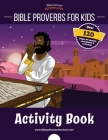 Bible Proverbs for Kids Activity Book Cover Image