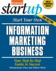Start Your Own Information Marketing Business: Your Step-By-Step Guide to Success (Startup) Cover Image
