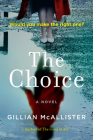 The Choice By Gillian McAllister Cover Image