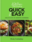 Kitchen Sanctuary Quick & Easy: Delicious 30-minute Dinners By Nicky Corbishley Cover Image