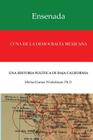 Ensenada Cuna de la Democracia Mexicana: Una Historia Politica de Baja California By Michael James Winkelman Ph. D. Cover Image