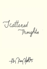 Scattered Thoughts By Aly Kay Tibbitts Cover Image