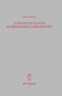 Städtische Eliten im römischen Makedonien = Urban Elites in Roman Macedonia By Jens Bartels Cover Image