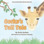 Corky's Tall Tale By Greta Sesheta, Hansani Prabodya (Illustrator) Cover Image