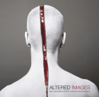 Altered Images: New Visionaries in 21st Century Photography By Romanywg (Compiled by) Cover Image