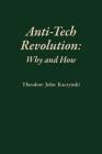 Anti-Tech Revolution: Why and How Cover Image