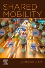 Shared Mobility By Junfeng Jiao Cover Image