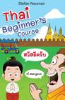 Thai Beginner's Course By Stefan Neumair Cover Image