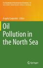 Oil Pollution in the North Sea (Handbook of Environmental Chemistry #41) By Angela Carpenter (Editor) Cover Image