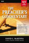 The Preacher's Commentary - Vol. 25: Mark: 25 By David L. McKenna Cover Image