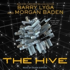 The Hive By Barry Lyga, Jennifer Beals (Contribution by), Tom Jacobson (Contribution by) Cover Image
