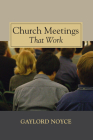 Church Meetings That Work Cover Image