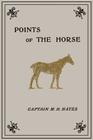 Points of the Horse By M. Horace Hayes, J. H. Oswald Brown (Illustrator) Cover Image