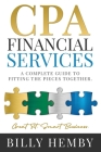 CPA Financial Services: A Complete Guide to Fitting the Pieces Together Cover Image