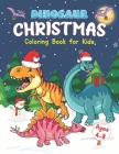 Dinosaur Christmas Coloring Book for Kids Ages 4-8: Stocking Stuffers for Boys and Girls. By Kidlery Press Cover Image