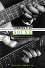 Segregating Sound: Inventing Folk and Pop Music in the Age of Jim Crow (Refiguring American Music) By Karl Hagstrom Miller Cover Image