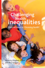 Challenging health inequalities: From Acheson to Choosing Health Cover Image