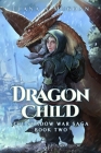 Dragon Child By Elana a. Mugdan Cover Image