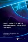Iaeng Transactions on Engineering Technologies Volume 7 - Special Edition of the International Multiconference of Engineers and Computer Scientists 20 By Sio-Iong Ao (Editor), Alan Hoi-Shou Chan (Editor), Hideki Katagiri (Editor) Cover Image