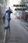 Runaway African: How It Started Cover Image