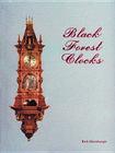 Black Forest Clocks By Rick Ortenburger Cover Image