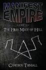 Manifest Empire: Book One: The High Mage of Hell By Cameron Trindall Cover Image