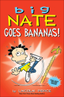 Big Nate Goes Bananas! Cover Image