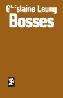 Bosses By Ghislaine Leung Cover Image