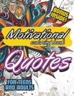 Motivational Quotes coloring book for Teens and Adults: Unlock Creativity and Confidence on Every Page + Bonus Cover Image
