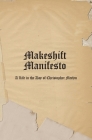 Makeshift Manifesto By Christopher Merlyn Cover Image