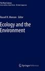 Ecology and the Environment (Plant Sciences #8) By Russell K. Monson (Editor) Cover Image