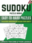 Sudoku Puzzle Books: Easy to Hard Puzzles to Destroy Boredom and Regain Your Sanity! Cover Image