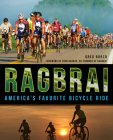 Ragbrai:: America's Favorite Bicycle Ride By Greg Borzo, John Karras (Foreword by) Cover Image