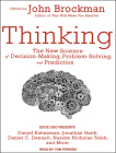 Thinking: The New Science of Decision-Making, Problem-Solving, and Prediction Cover Image
