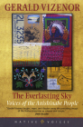 Everlasting Sky: Voices Of The Anishinabe People (Native Voices) By Gerald Vizenor Vizenor Cover Image