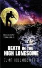 Death in the High Lonesome By Clint Hollingsworth Cover Image