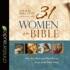 31 Women of the Bible Lib/E: Who They Were and What We Can Learn from Them Today Cover Image
