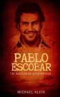 Pablo Escobar: The Hustler of Both Worlds Cover Image